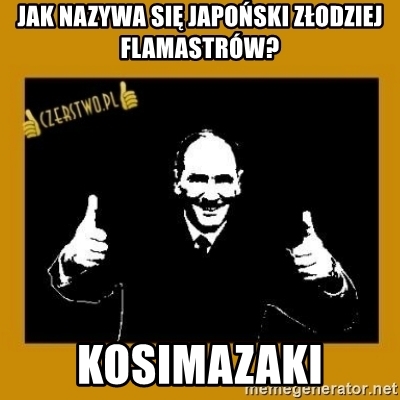jak-nazywa-si-japoski-zodziej-flamastrw-kosimazaki.jpg
